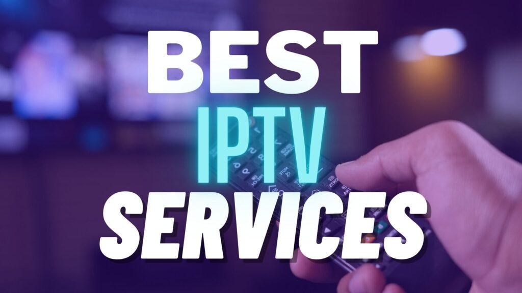 Cheap IPTV Subscription